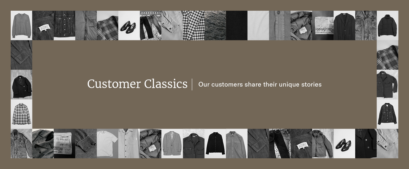  Customer classics: 6 timeless garments - 6 unique stories